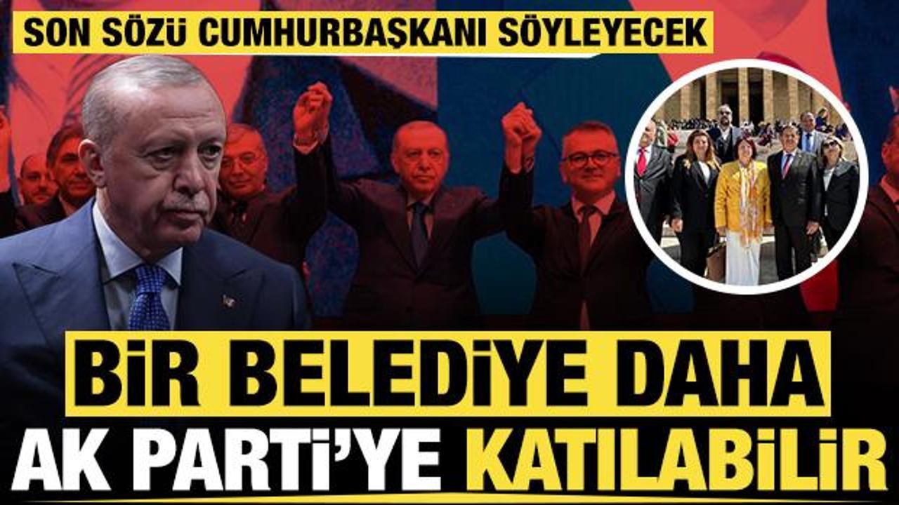Bir belediye daha AK Parti'ye katılabilir: Son s&ouml;z&uuml; Cumhurbaşkanı Erdoğan s&ouml;yleyecek