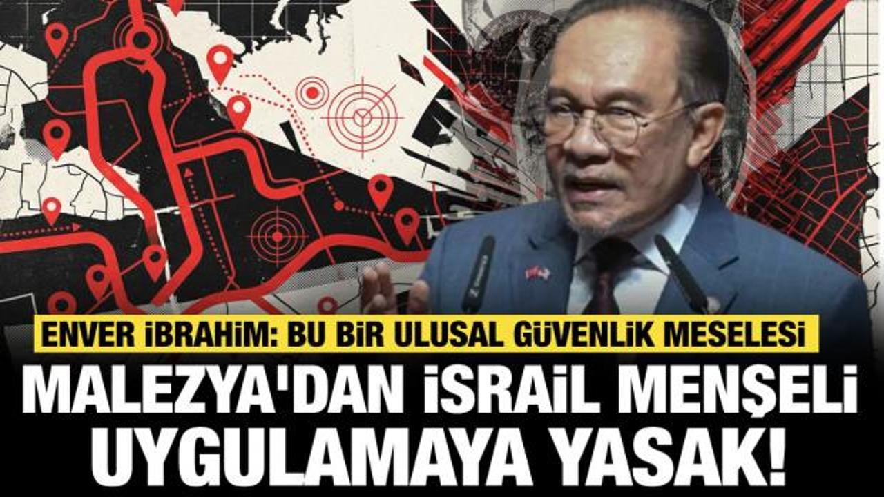 Malezya'dan İsrail menşeli uygulamaya yasak: Enver İbrahim ulusal g&uuml;venlik meselesi dedi