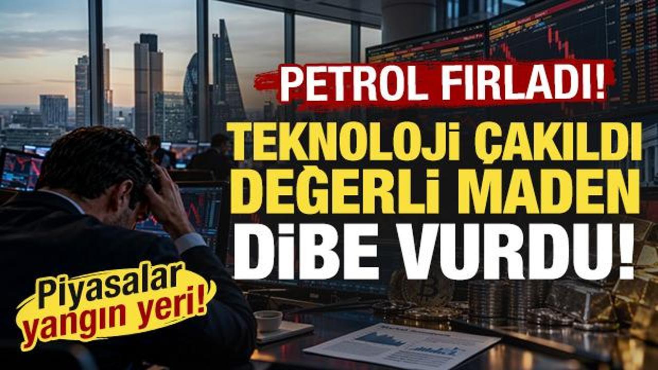 Piyasalar yangın yeri: Petrol fırladı, teknoloji &ccedil;akıldı, değerli maden dibe vurdu!
