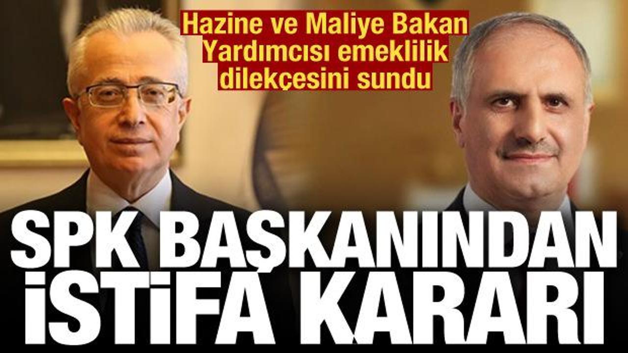Son Dakika: SPK Başkanı ile Hazine ve Maliye Bakan yardımcısı istifasını sundu!