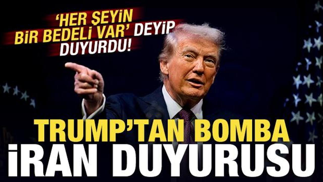 Trump 'her şeyin bir bedeli var' deyip duyurdu: Son dakika İran duyurusu