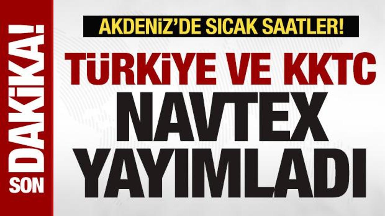 T&uuml;rkiye ve KKTC, Akdeniz'de NAVTEX yayımladı