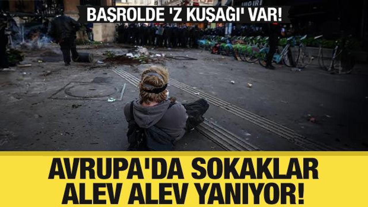 Avrupa'da sokaklar alev alev: Başrolde 'Z Kuşağı' var!