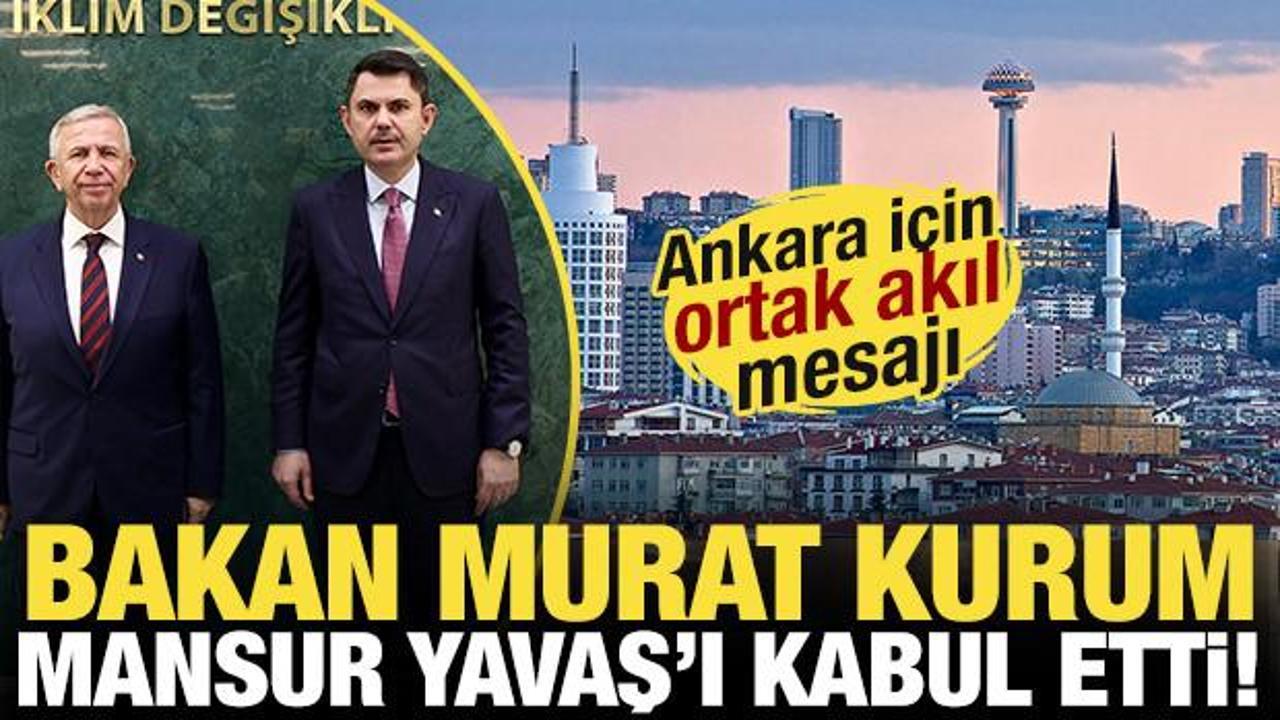 Bakan Kurum,  Mansur Yavaş’ı kabul etti! 'Ortak akılla çalışacağız'