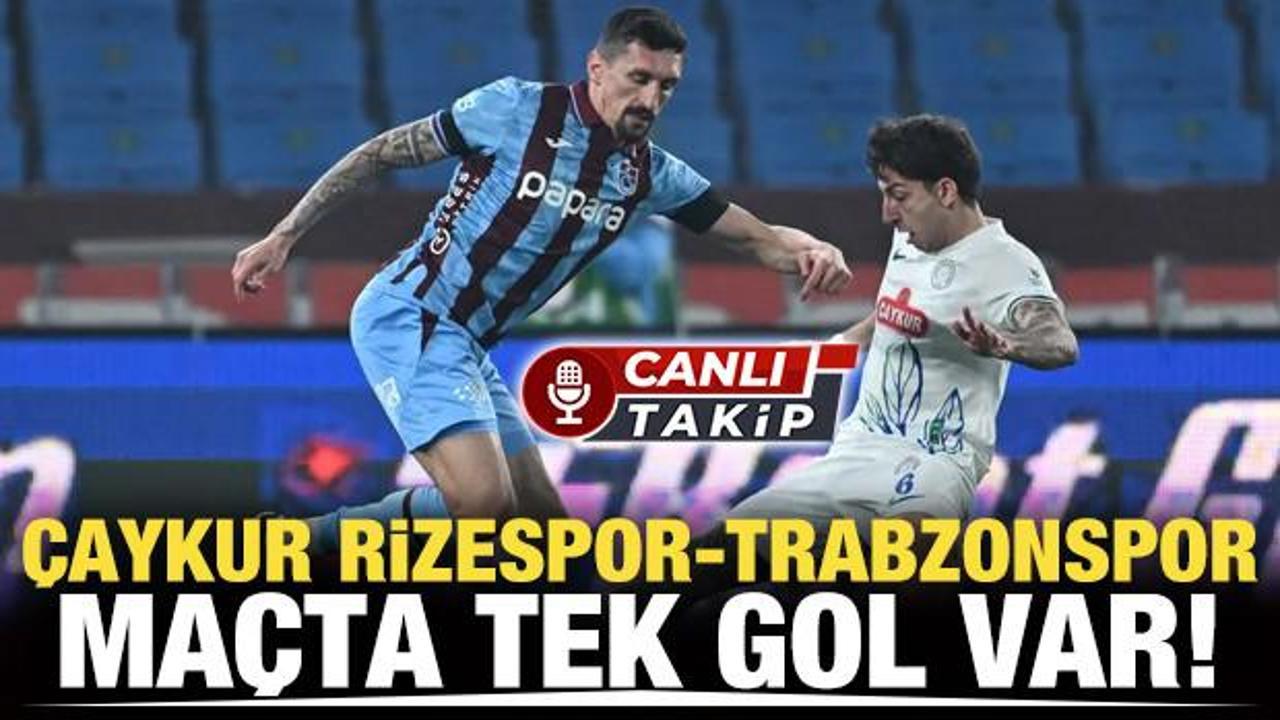 &Ccedil;aykur Rizespor-Trabzonspor! M&uuml;cadelede ilk yarı | CANLI
