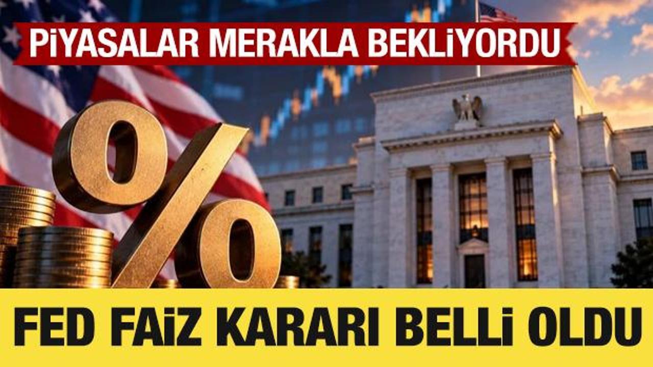 Fed faiz kararını a&ccedil;ıkladı