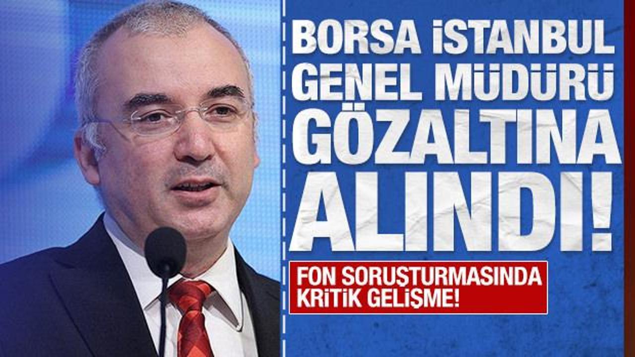 Son dakika...Borsa İstanbul Genel M&uuml;d&uuml;r&uuml; Korkmaz Enes Ergun g&ouml;zaltına alındı