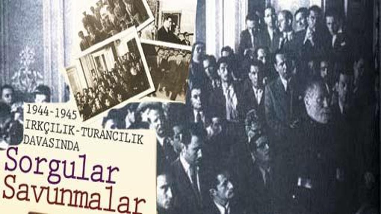 Irkçılık Turancılık davasının savunmaları
