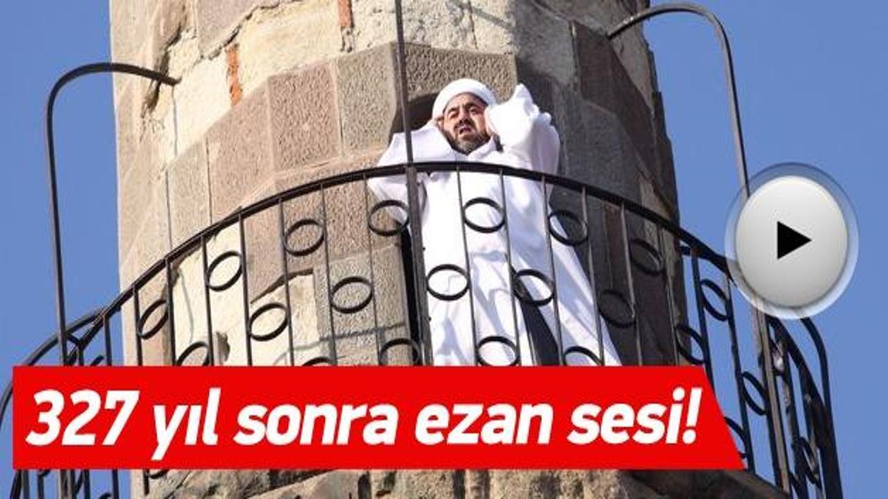 327 yıl aradan sonra yeniden ezan sesi 