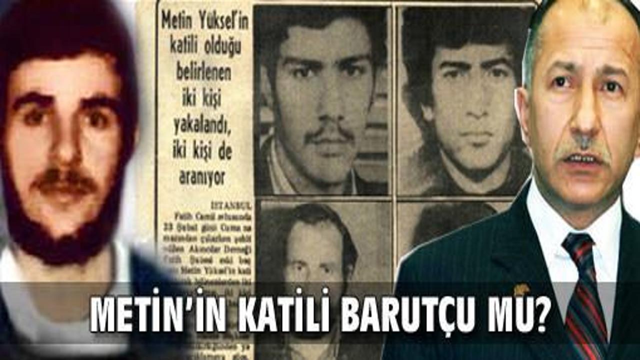 Metin Yüksel'in katili Barutçu mu