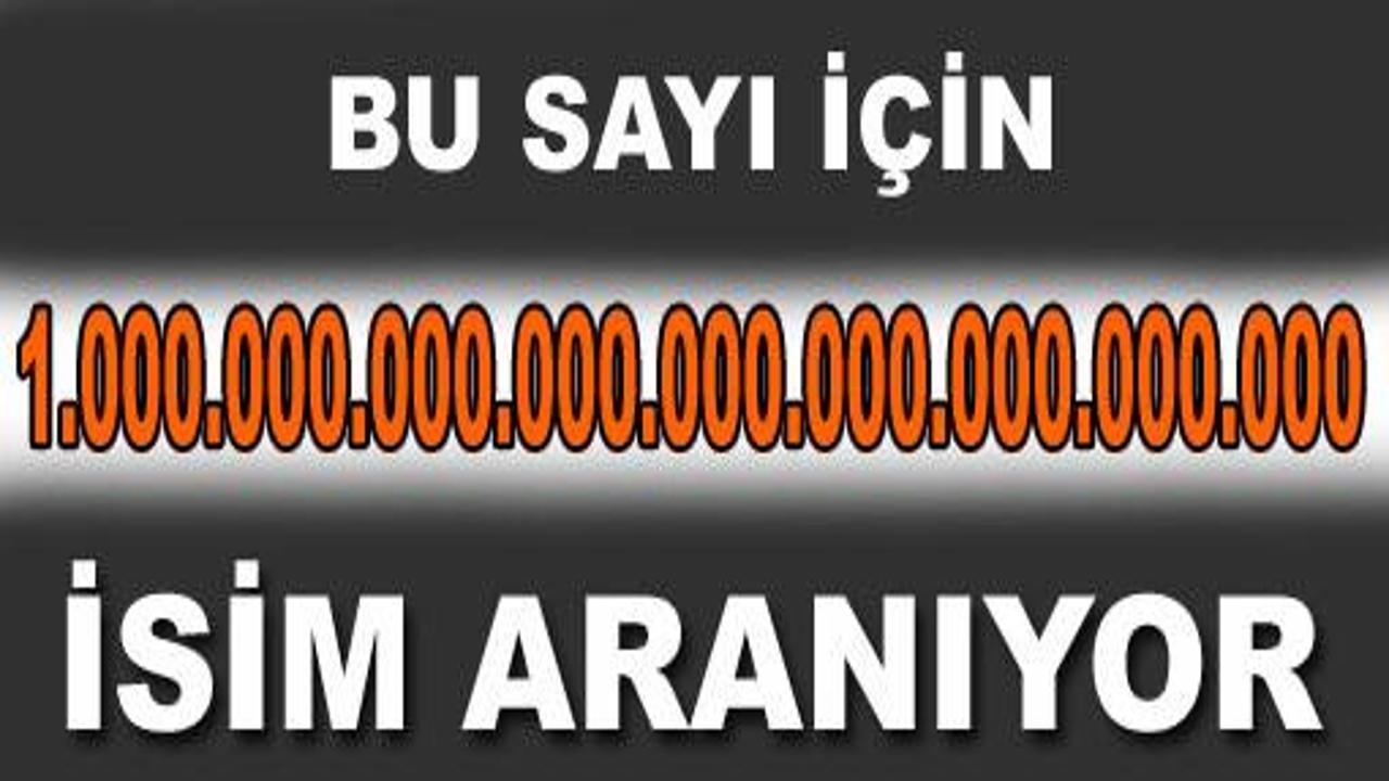1.000.000.000.000.000.000.000.000.000 - Sizce ne olsun? -