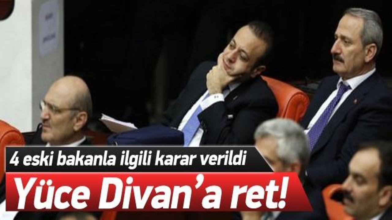 4 eski bakana Yüce Divan için ret kararı