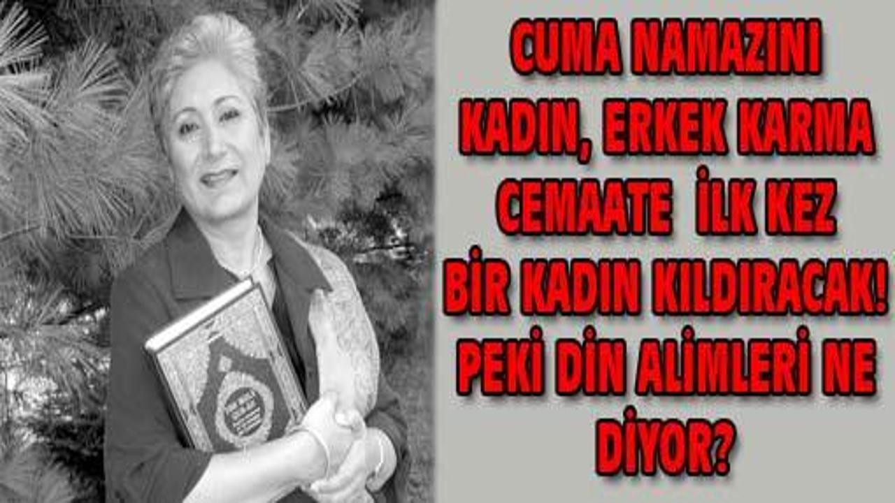 Cuma namazını ilk kez kadın kıldıracak