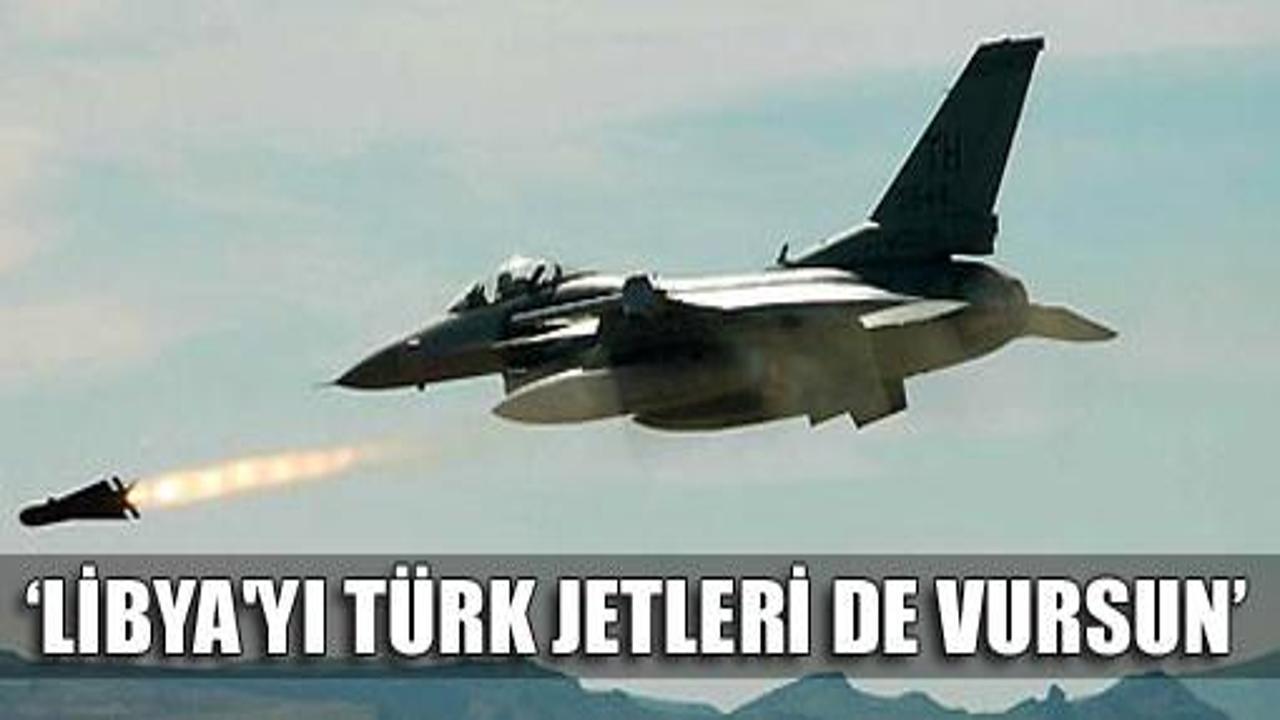 ABD'den Türkiye'ye: Libya'yı bombalayın
