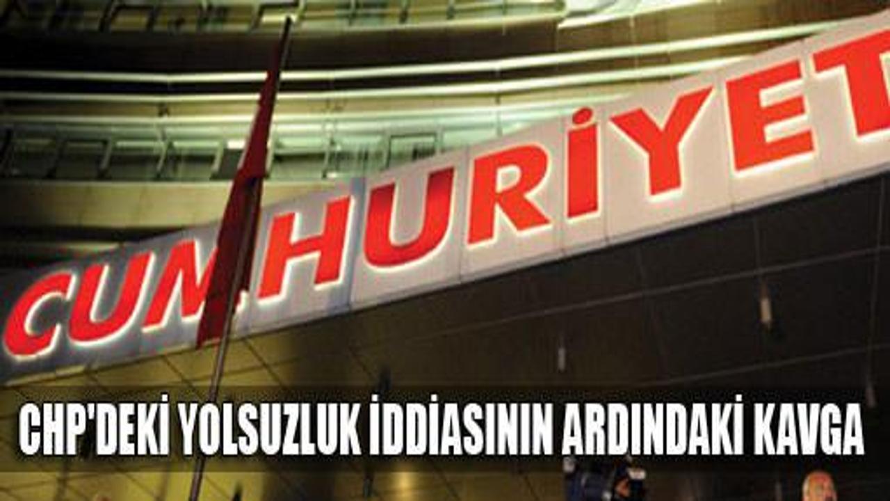 CHP'de yolsuzluk iddiasının ardındaki kavga