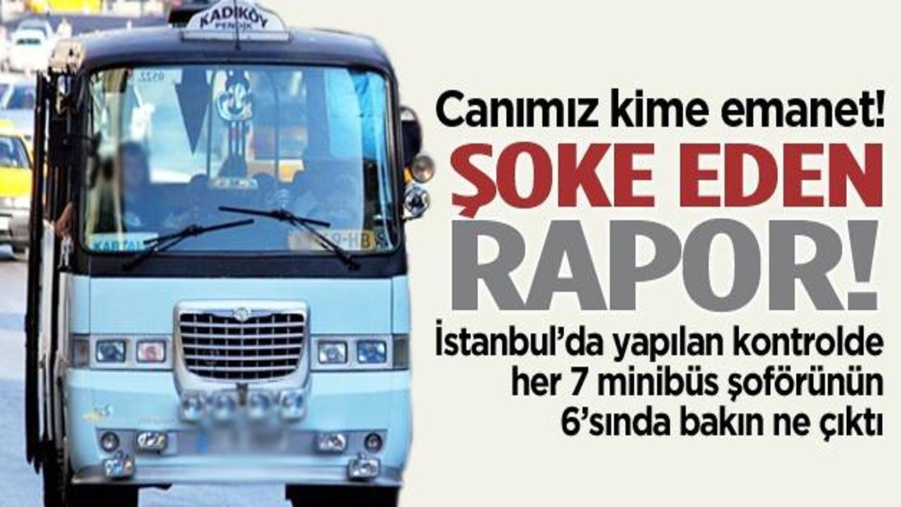 7 minib&uuml;s şof&ouml;r&uuml;nden 6'sı uyuşturucu kullanıyor!