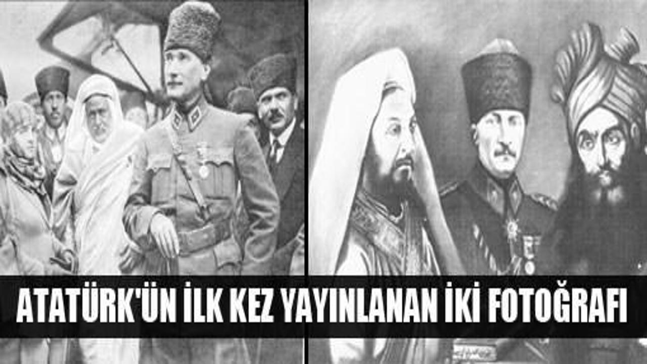 Atatürk'ün ilk kez yayınlanan iki fotoğrafı!