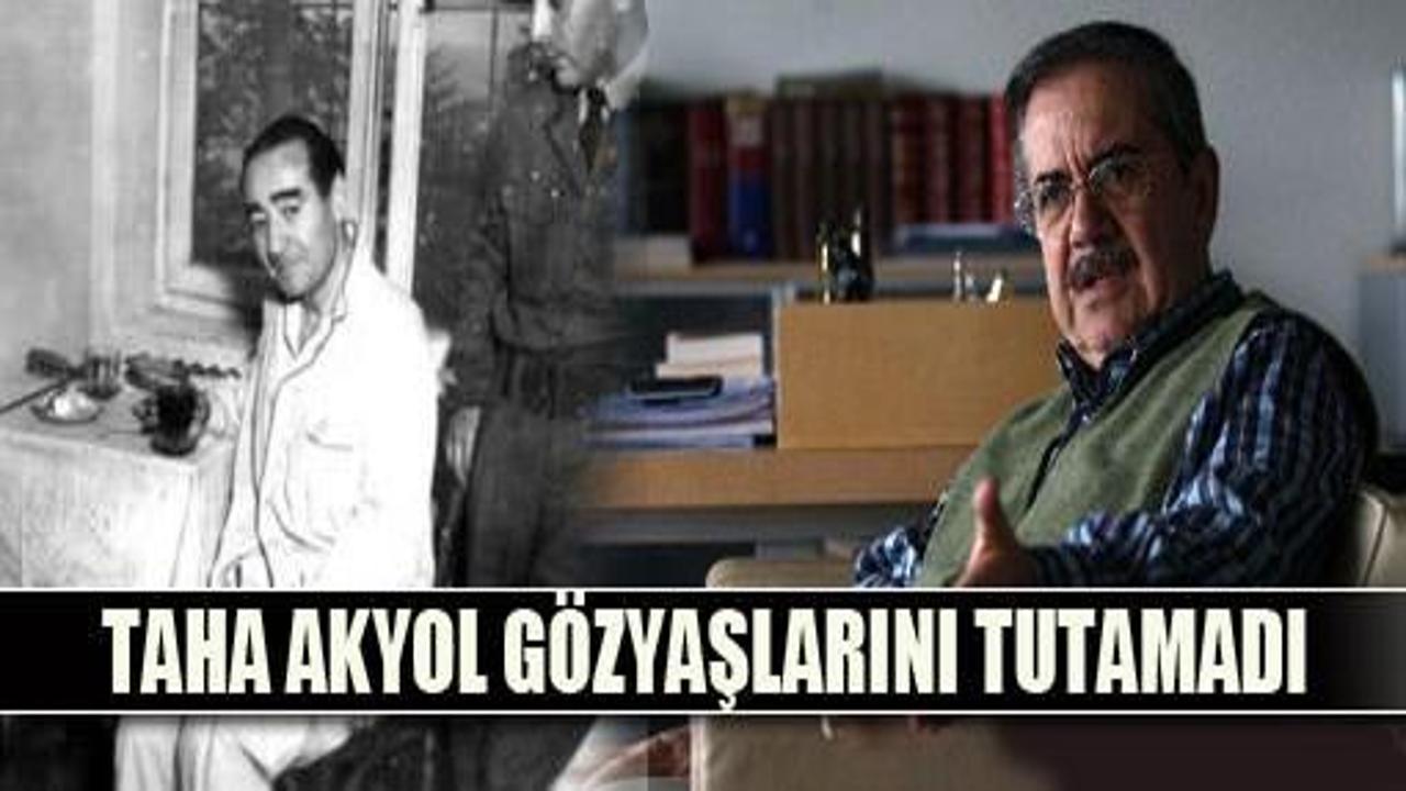 Taha Akyol'un Menderes gözyaşları