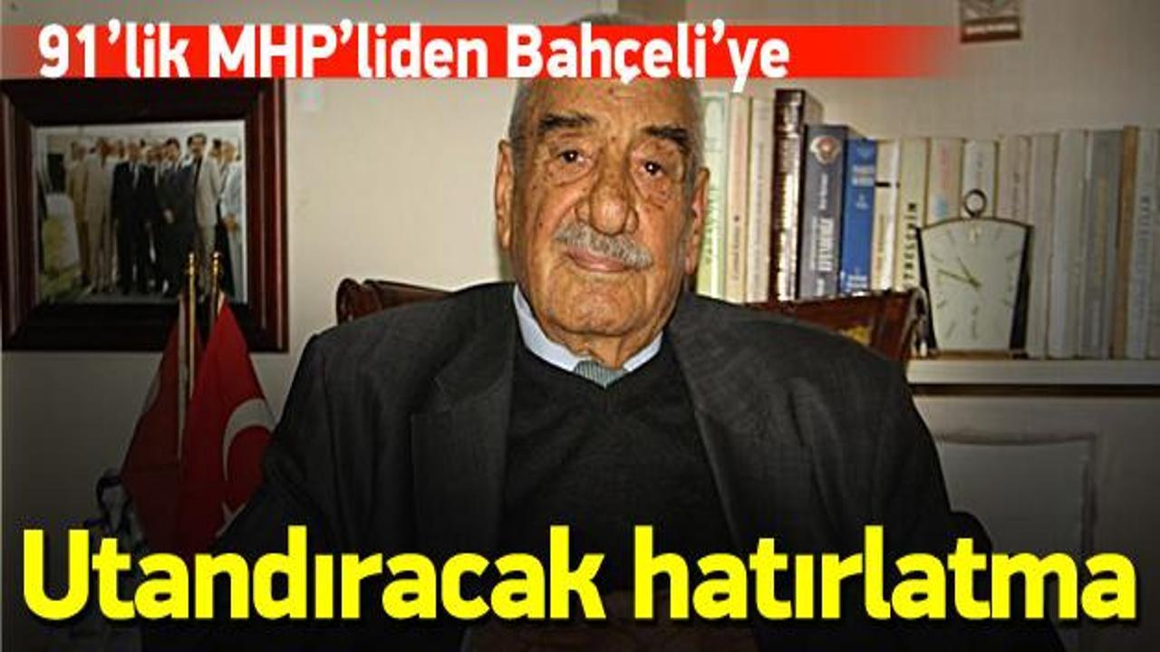 91'lik MHP'liden Bahçeli'ye sitem!