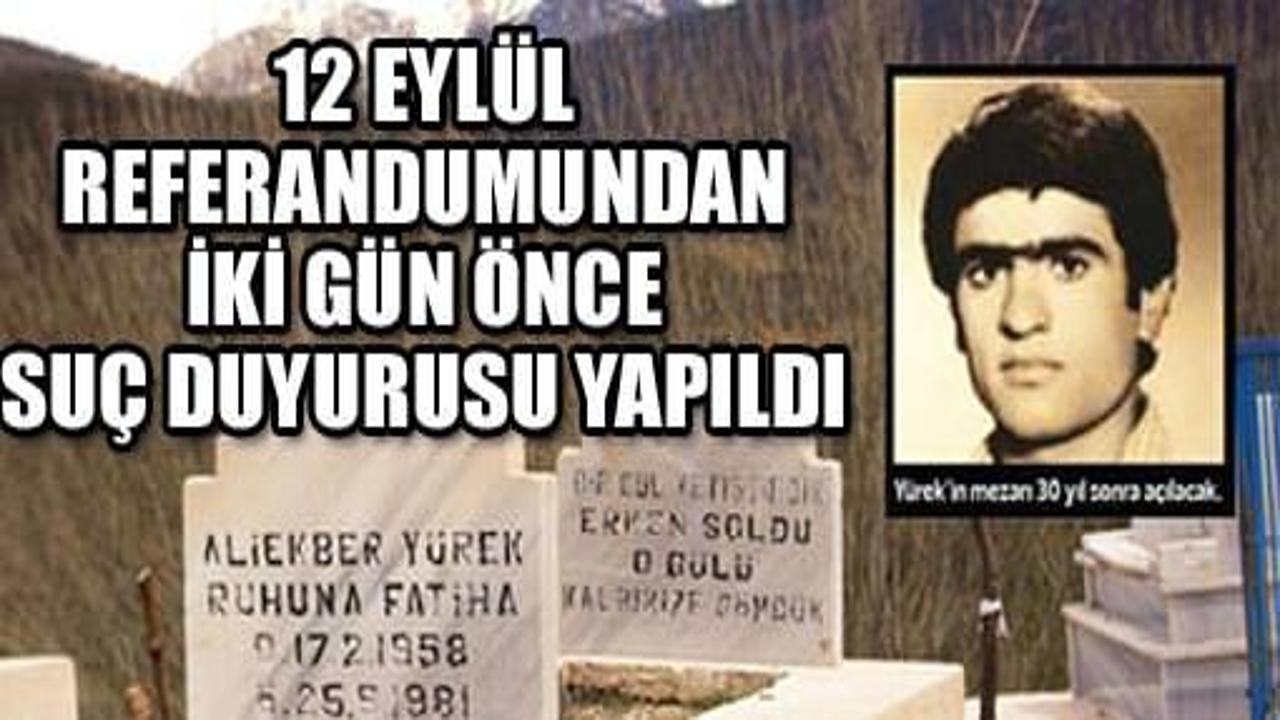 12 Eylül'deki işkence iddiasına ilk kazma