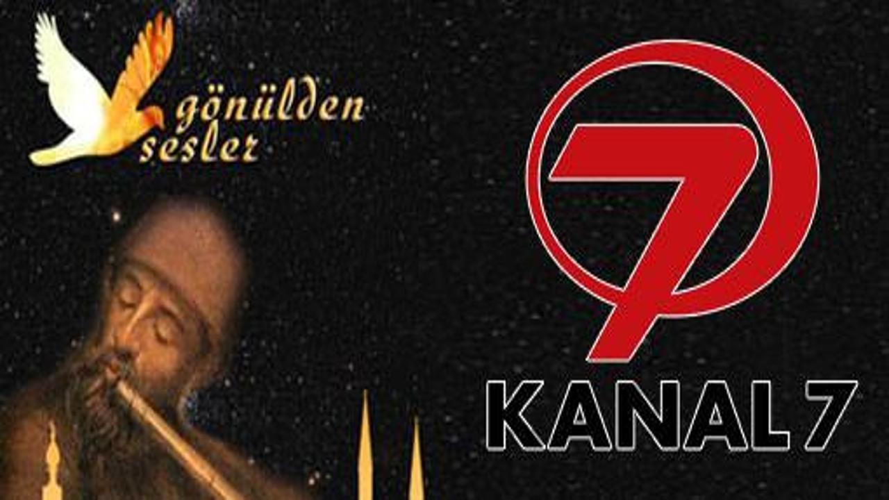 Kanal 7'de 'Gönülden Sesler' başlıyor