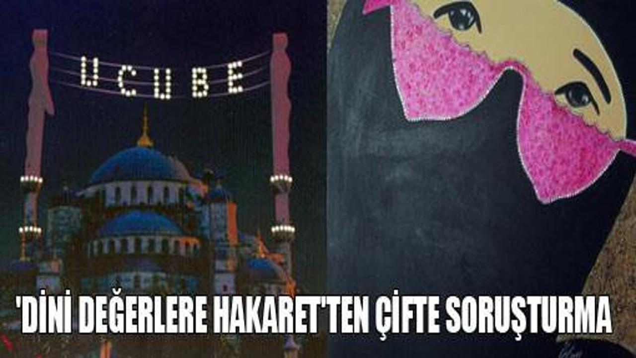 Savcı, 'ucube resimler' için devrede