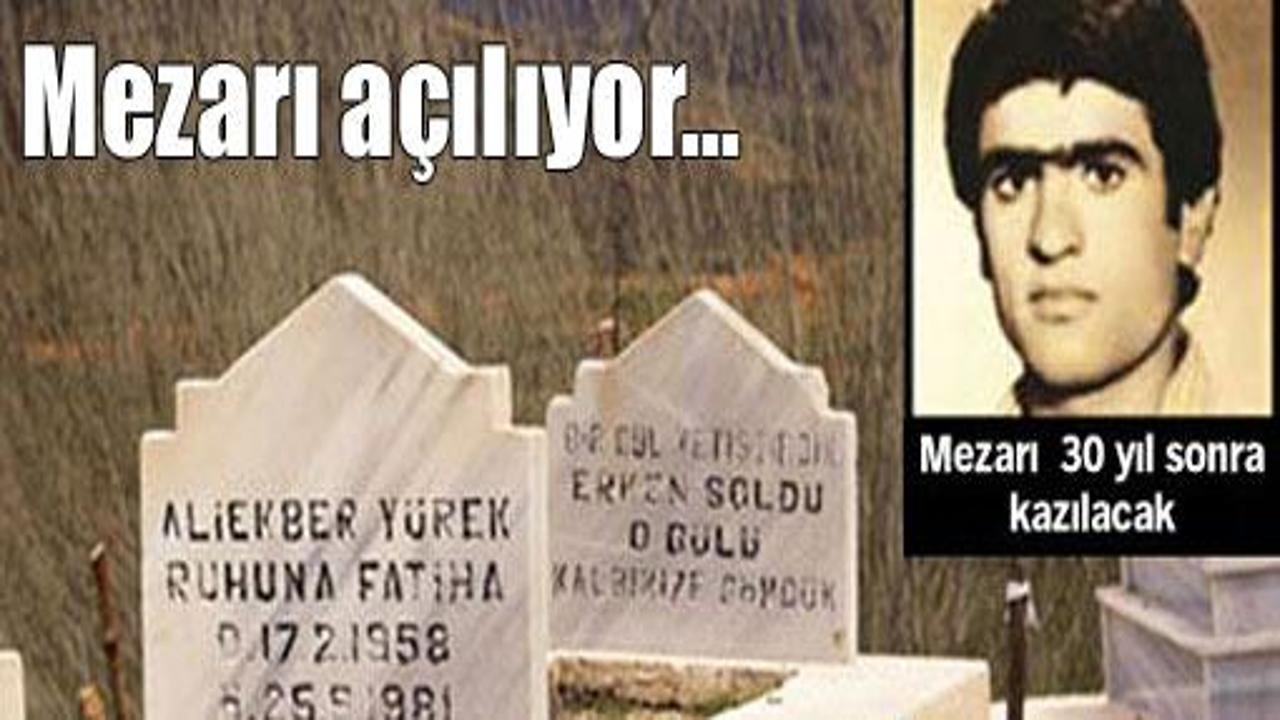 Ali Ekber Yürek'in mezarı açılıyor