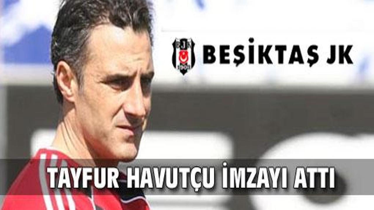 Beşiktaş, Tayfur'la imzayı attı
