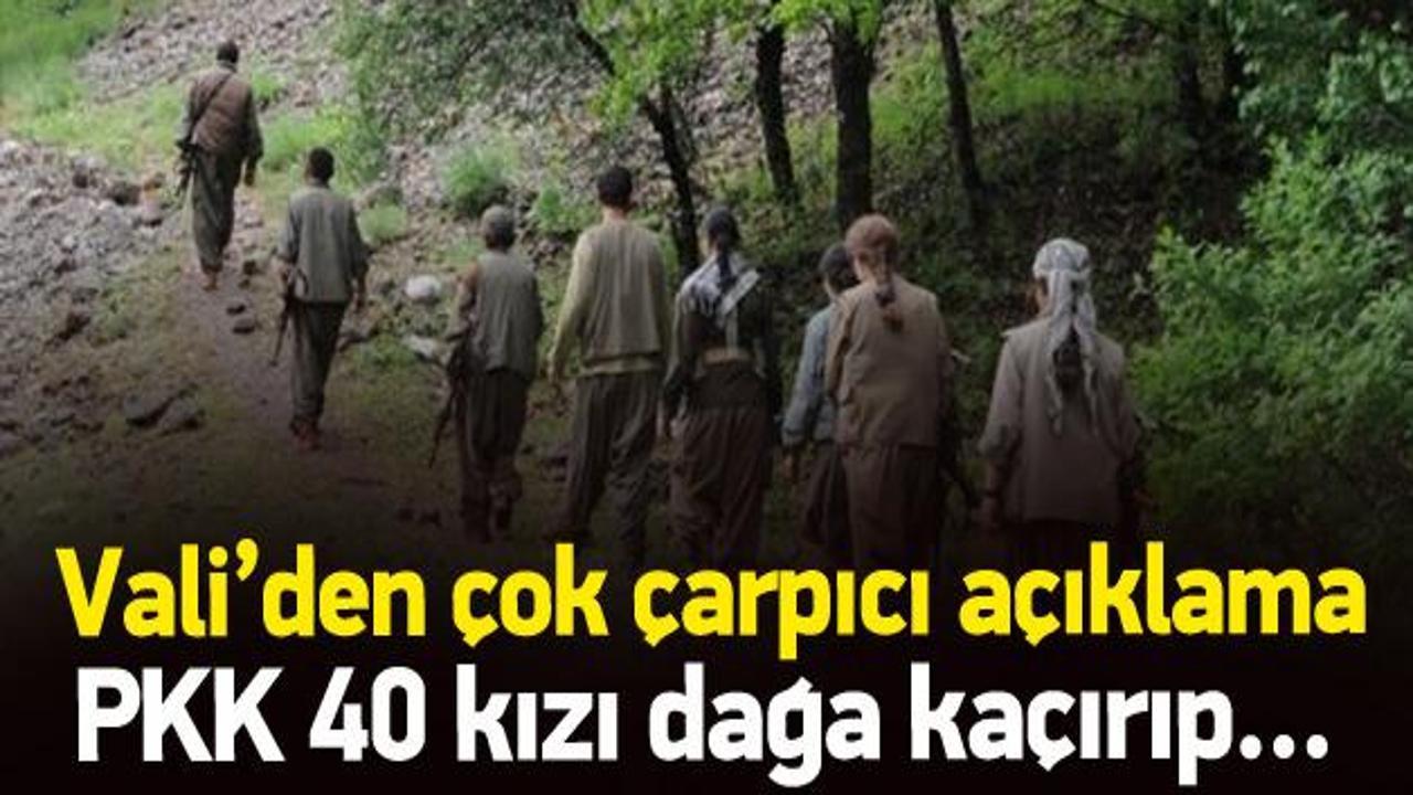 Ağrı Valisi: PKK 40 kızı kaçırıp iğfal etti