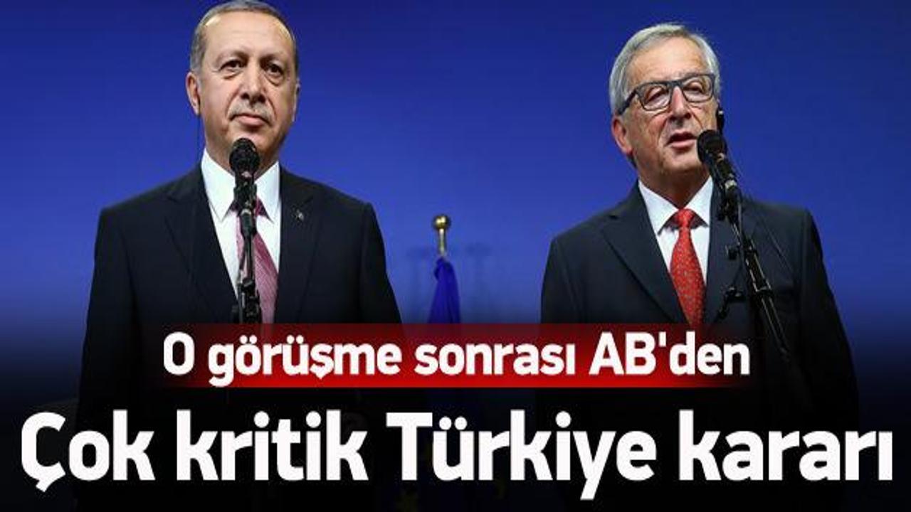 AB'den çok kritik 'Türkiye' kararı