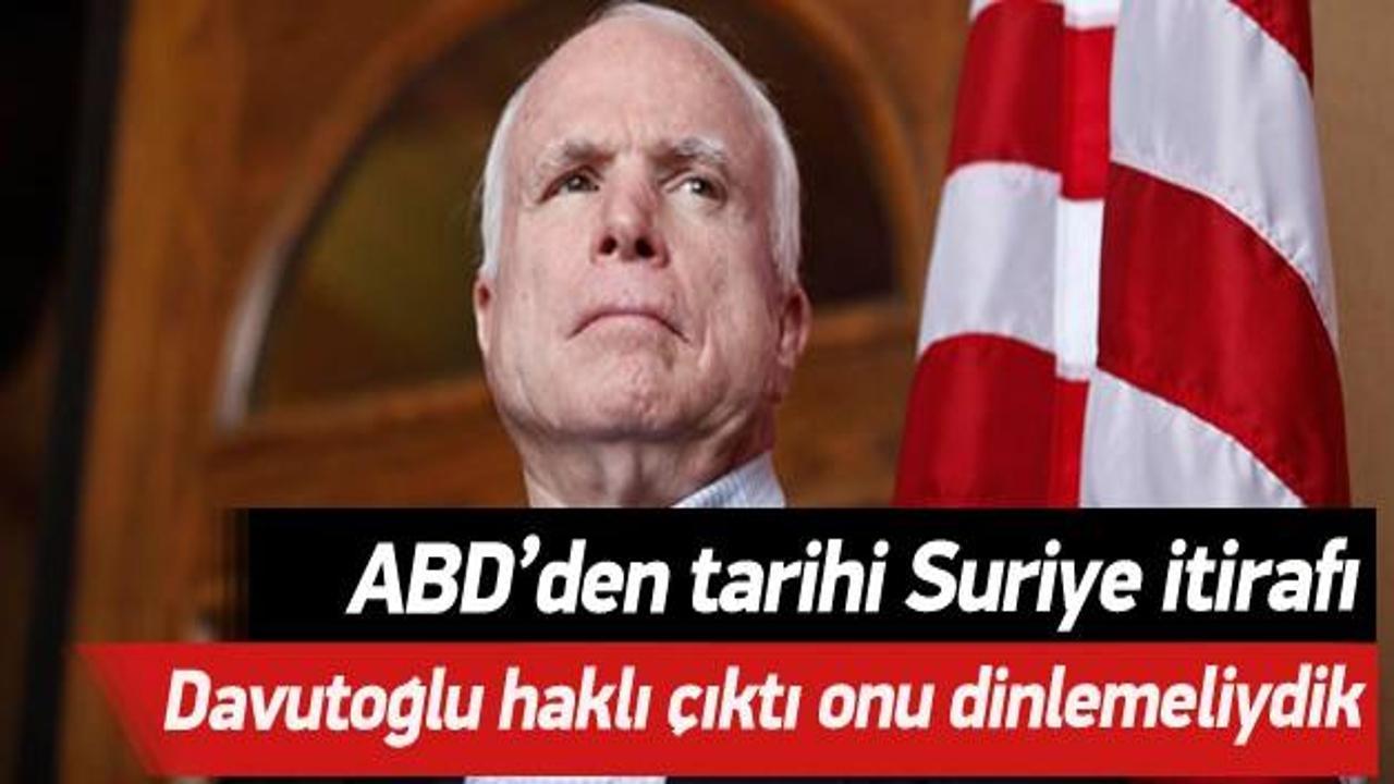 ABD’li senatör McCain: Davutoğlu'nu dinlemeliydik