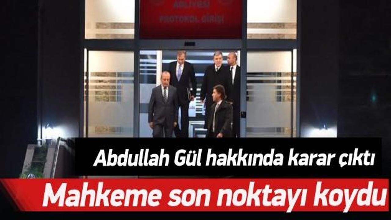 Abdullah Gül hakkında takipsizlik kararı
