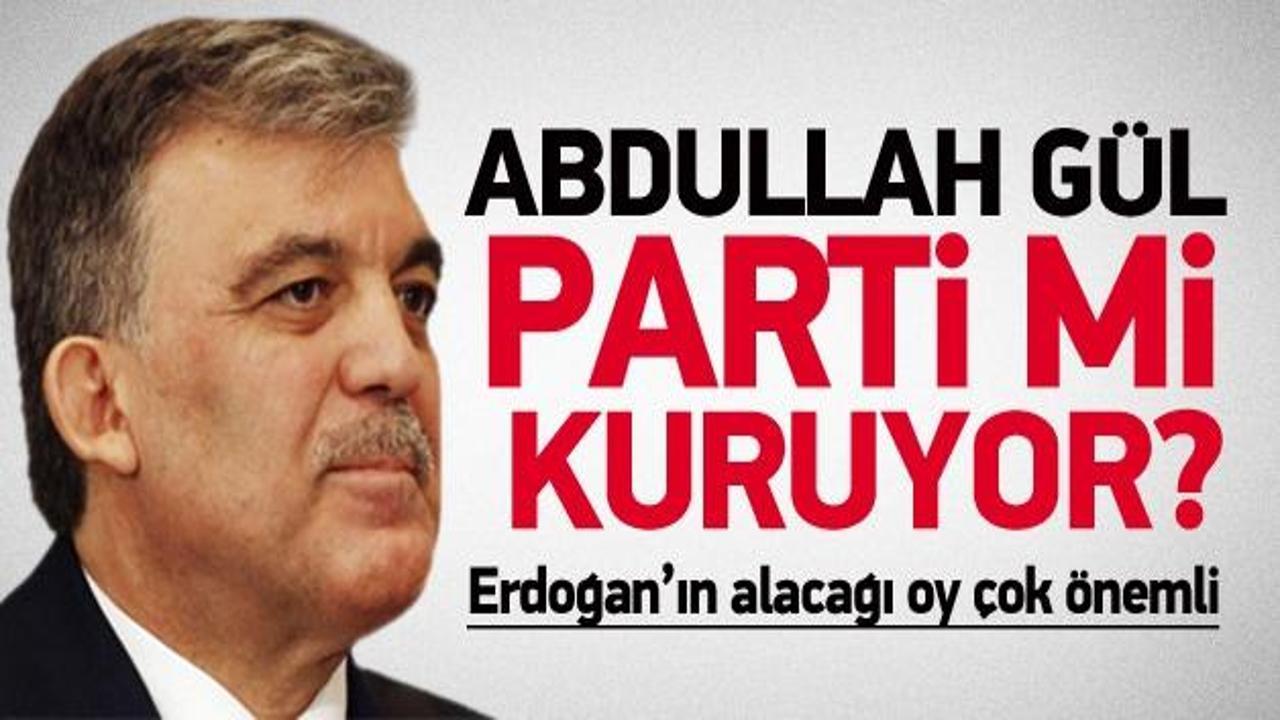 Abdullah Gül parti mi kuracak?