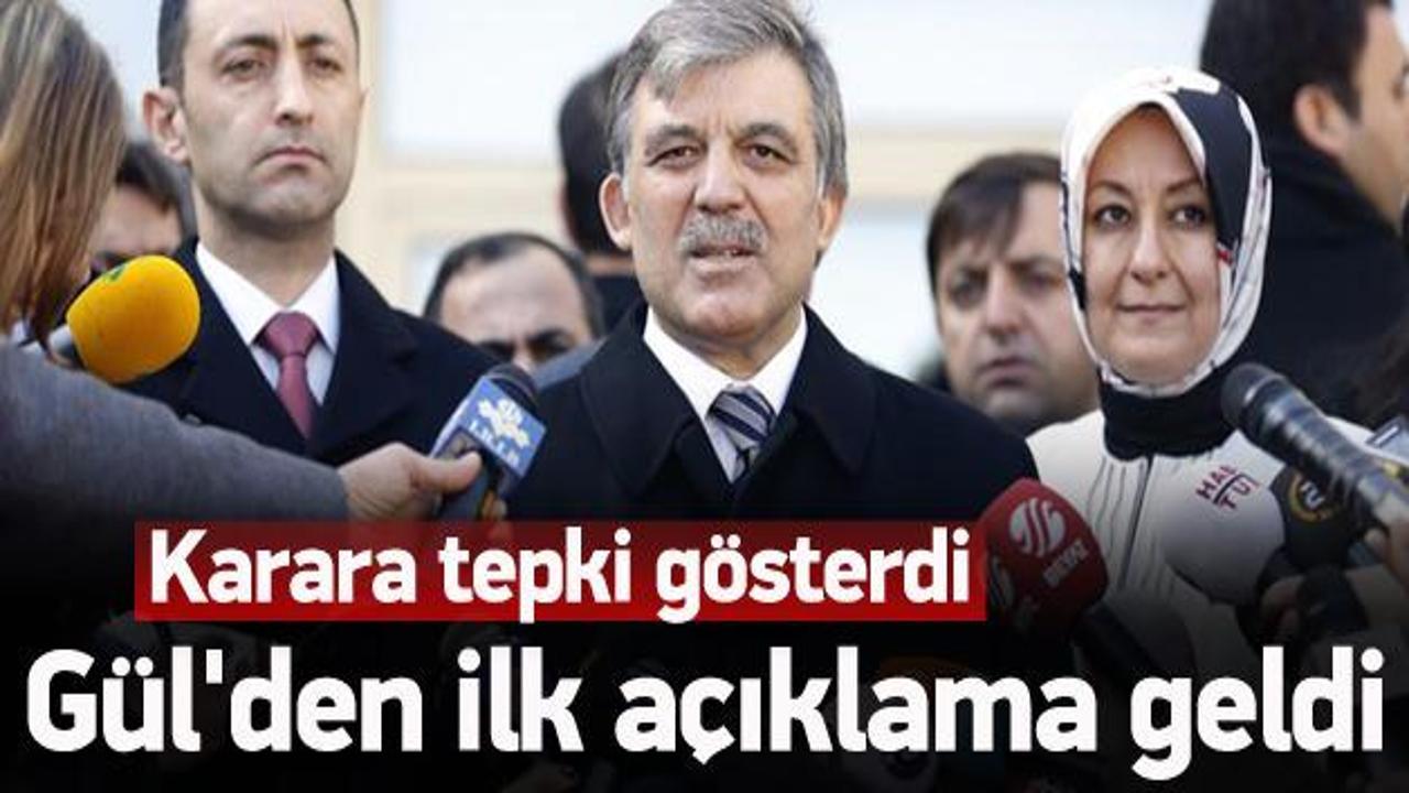 Abdullah Gül'den o karara tepki
