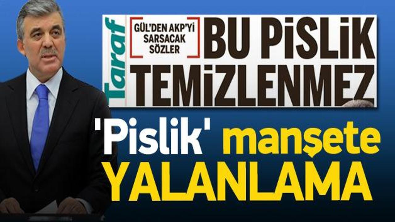 Abdullah Gül'den Taraf'ın manşetine yalanlama
