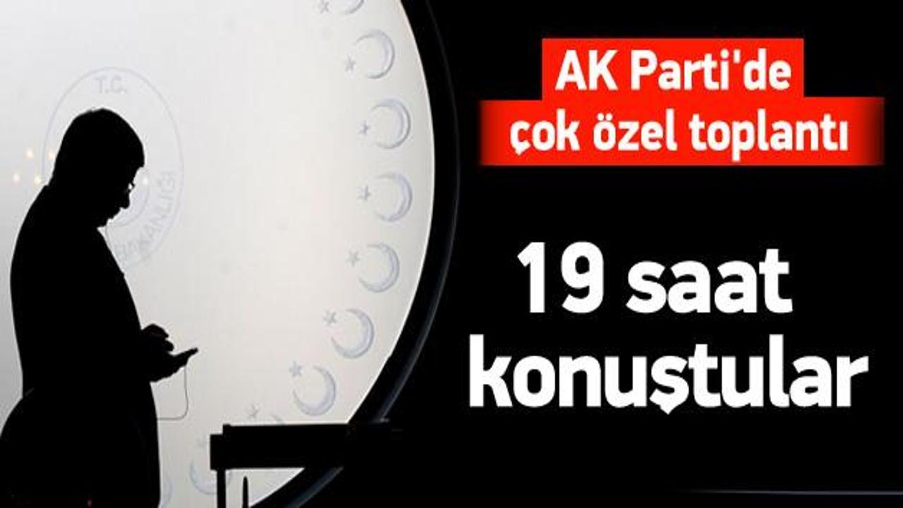 AK Parti'de 19 saatlik çok kritik toplantı