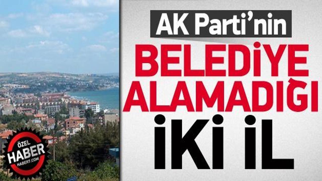 AK Parti'nin belediye kazanamadığı iki il