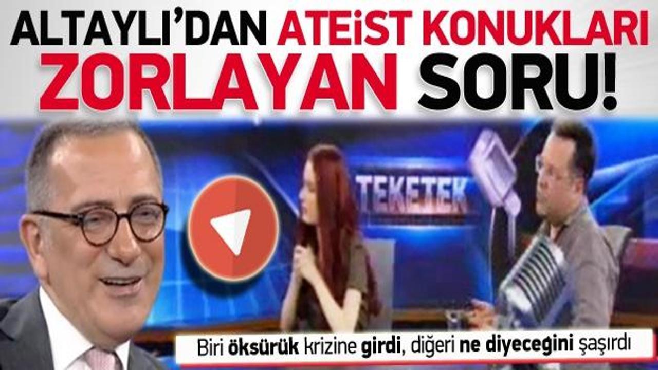 Altaylı'dan konuk ateistlere zor soru! / İZLE