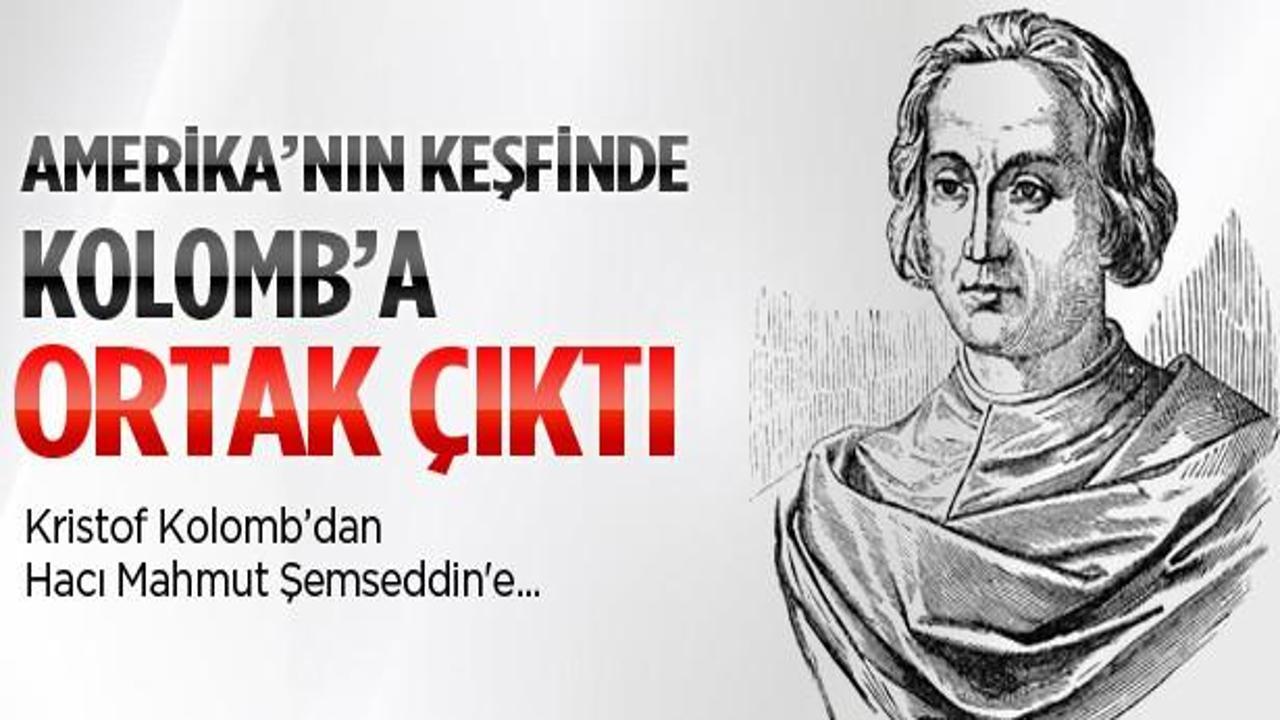 Amerika'nın keşfinde Kolomb'a ortak çıktı