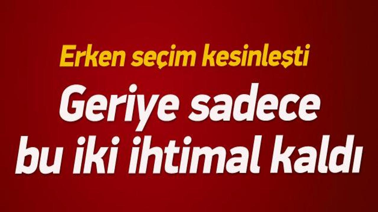 Ankara'da iki hükümet ihtimali var!