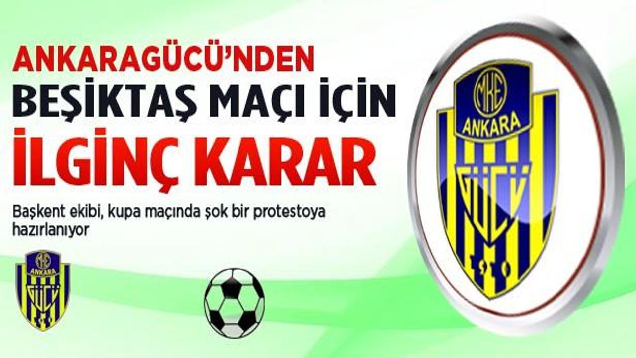 Ankaragücü'nden Beşiktaş maçında protesto!