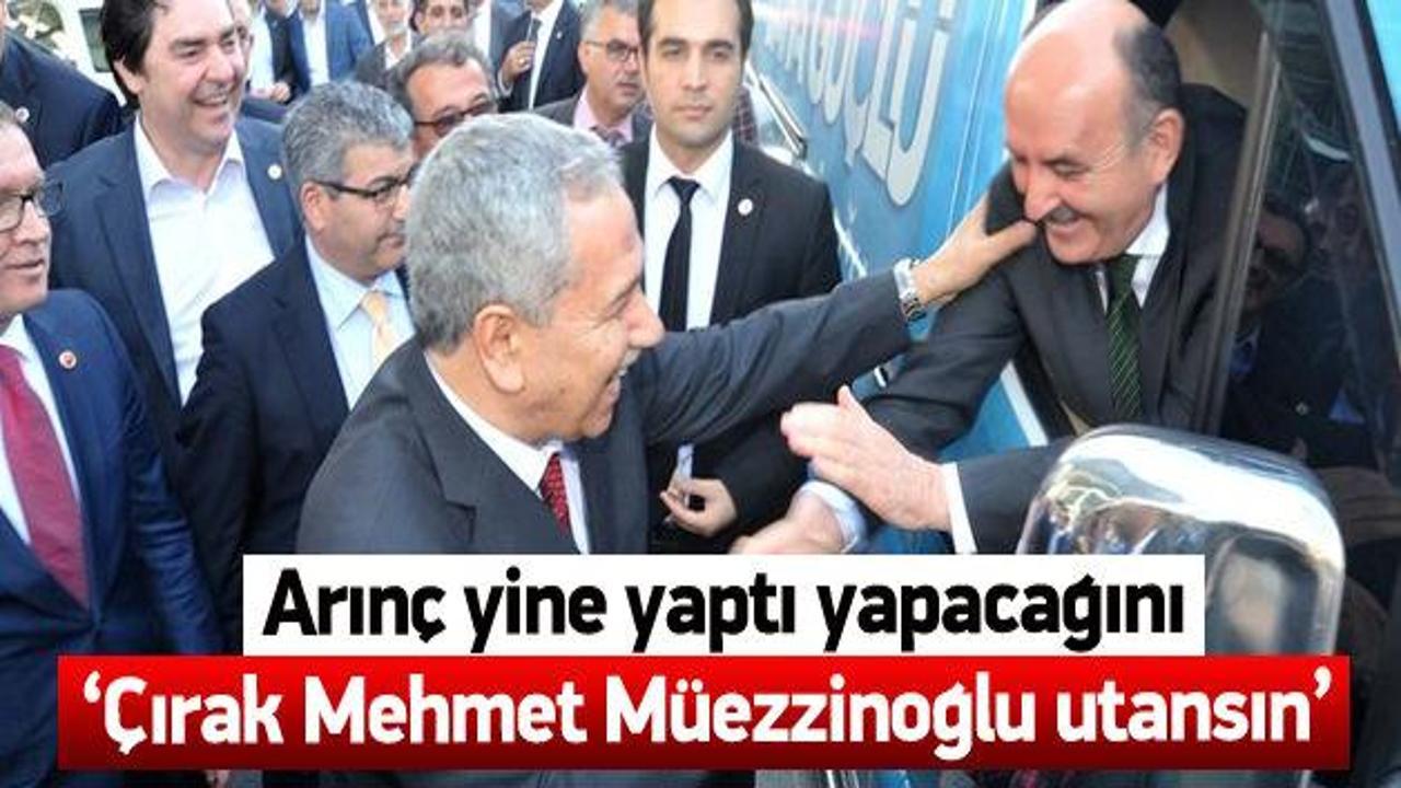 Arınç: Mehmet Müezzinoğlu utansın!