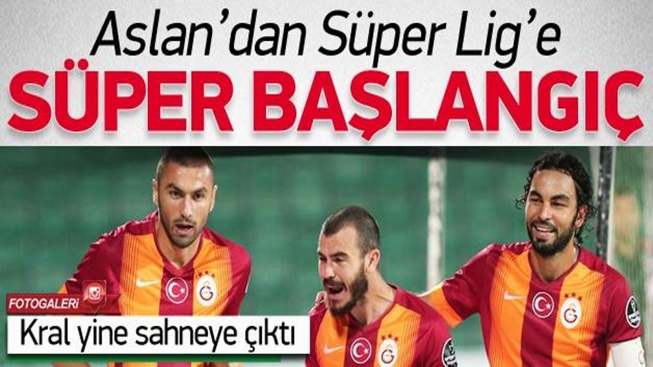 Aslan, Süper Lig'e 'süper' başladı