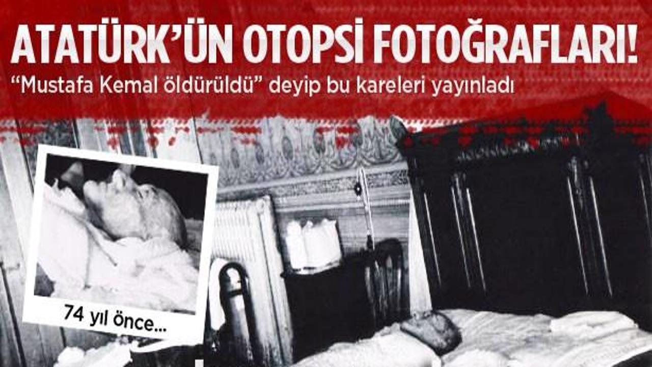 Atatürk'ün otopsi fotoğrafları