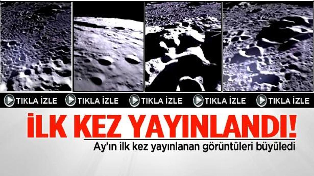 Ay'ın ilk kez yayınlanan g&ouml;r&uuml;nt&uuml;leri b&uuml;y&uuml;ledi
