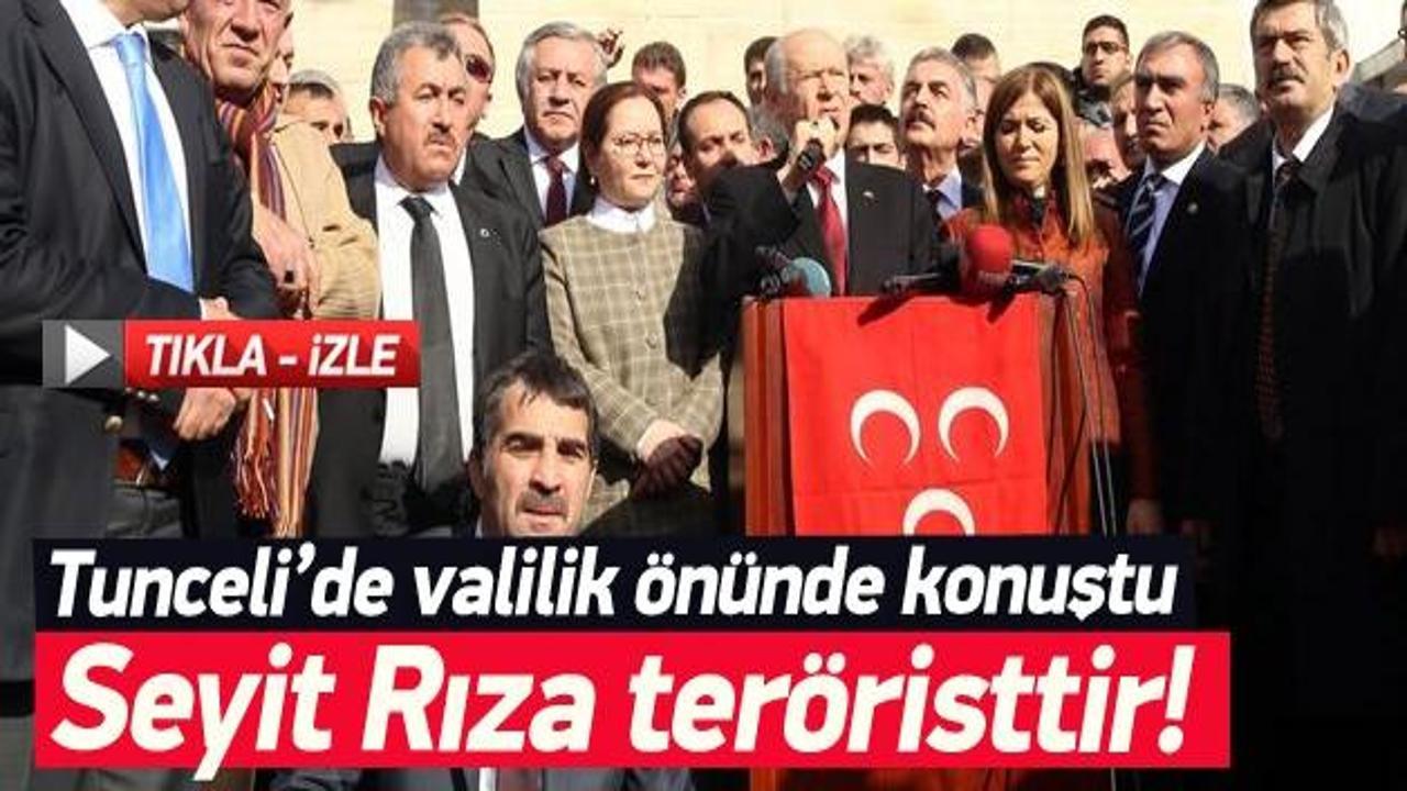 Bahçeli Tunceli'de konuştu; Seyit Rıza teröristtir