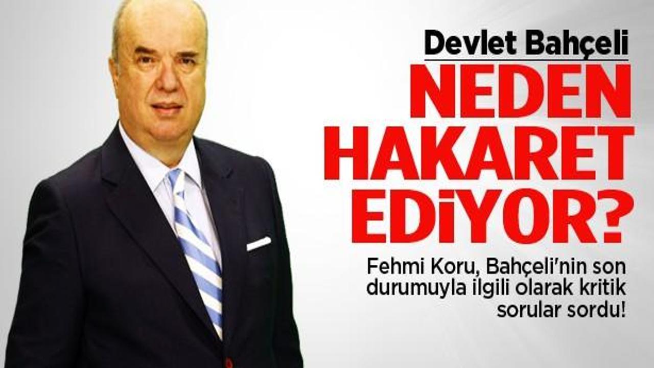 Bahçeli'nin hakaretlerine Koru cevap verdi