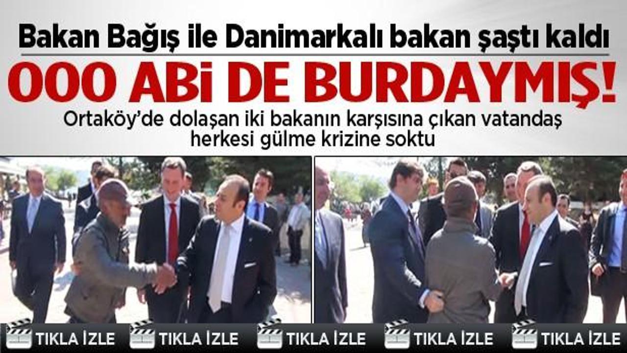 Bakan Bağış şaştı kaldı: Oo abi de burdaymış!