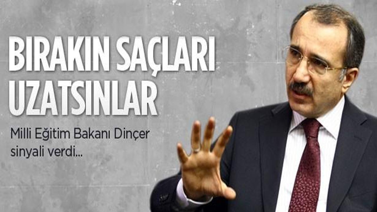Bakan Dinçer: Bırakın saç uzatsınlar