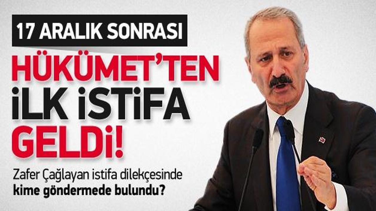 Bakan Zafer Çağlayan istifa etti